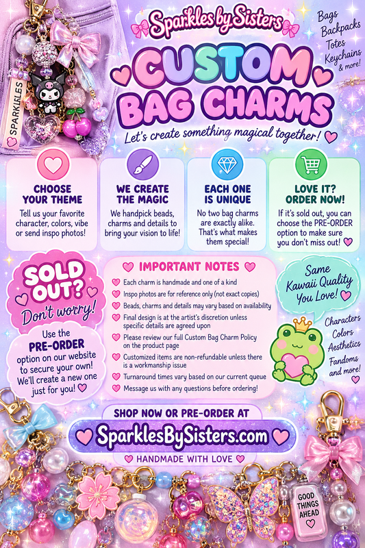✨ CUSTOM BAG CHARM — ORDER DETAILS & TERMS ✨